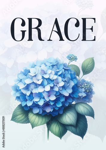 Fototapeta Naklejka Na Ścianę i Meble -  GRACE - Christian inspirational poster with hydrangea flowers - Vertical elegant aesthetic Christian wall art