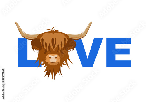 Love Word with Portrait of Highland cattle, cow, Cute head of Scottish cattle, Scottish sign. Design element for logo, poster, card, banner, emblem, t shirt. Vector illustration.