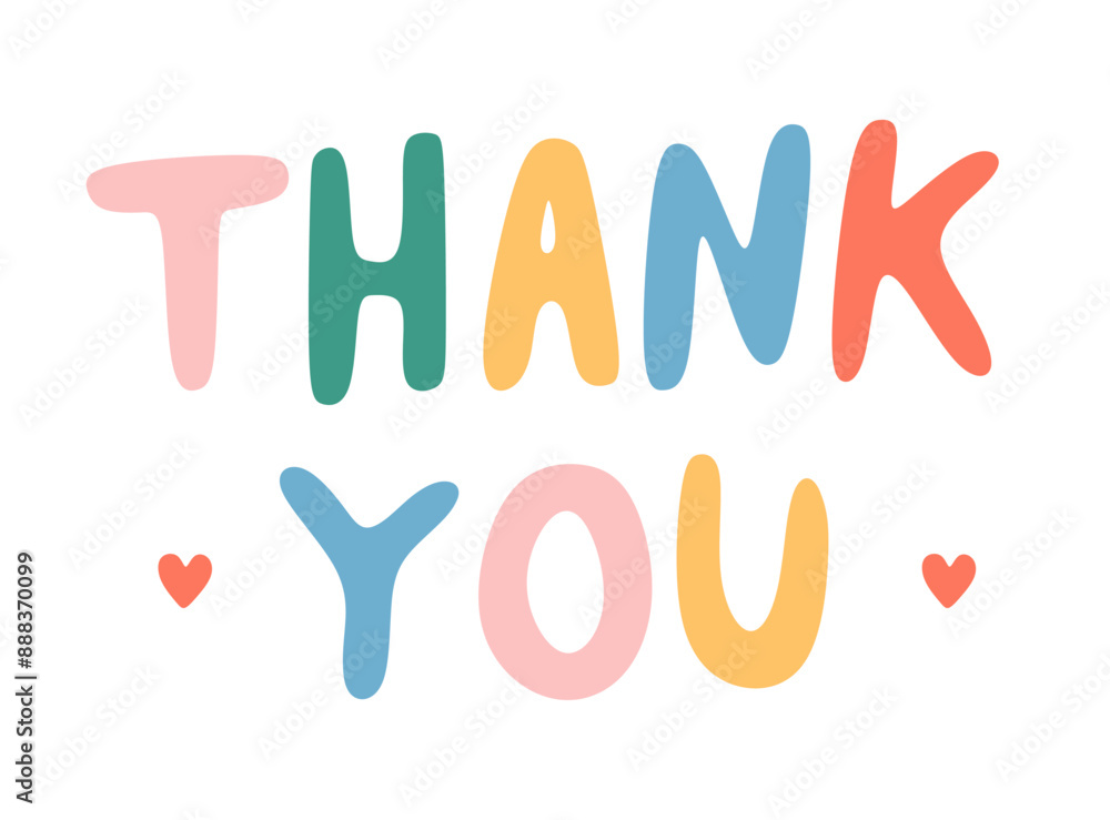 Hand drawn Thank You lettering in colorful flat childish style. Thank you card isolated on white background. Happy joyful colorful inscription for Kids children. Colored flat vector illustration Hand drawn Thank You lettering in colorful flat childish style. Thank you card isolated on white background. Happy joyful colorful inscription for Kids children. Colored flat vector illustration