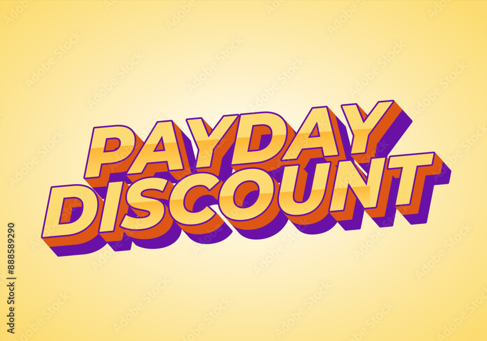 Payday discount. Text effect in 3D style good for social media ad Payday discount. Text effect in 3D style good for social media ad