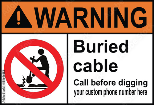 Caution buried cable call sign with symbol. Buried cable warning sign and labels cable buried. Do not dig, prohibition sign. Cables,tubes or pipelines buried below ground.