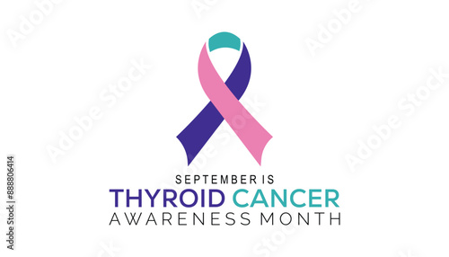 Thyroid Cancer Awareness Month is observed every year on September.Holiday concept. background, placard, banner design template Vector illustration background design.