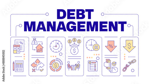Debt management word concept isolated on white. Payment terms, repayment expenses. Interest rate. Creative illustration banner surrounded by editable line colorful icons. Hubot Sans font used
