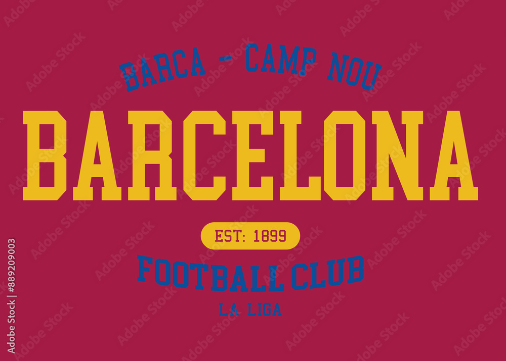 Fototapeta premium FC Barcelona La Liga club, Barcelona typography graphic design, vintage Barcelona typography grunge, Barcelona Football Club logo,a.eps
