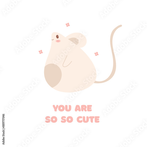 Cute postcard with kawaii animal mouse,vole. You are so so cute congratulations card.Vector cartoon illustration.Birthday, party holiday card.White background.