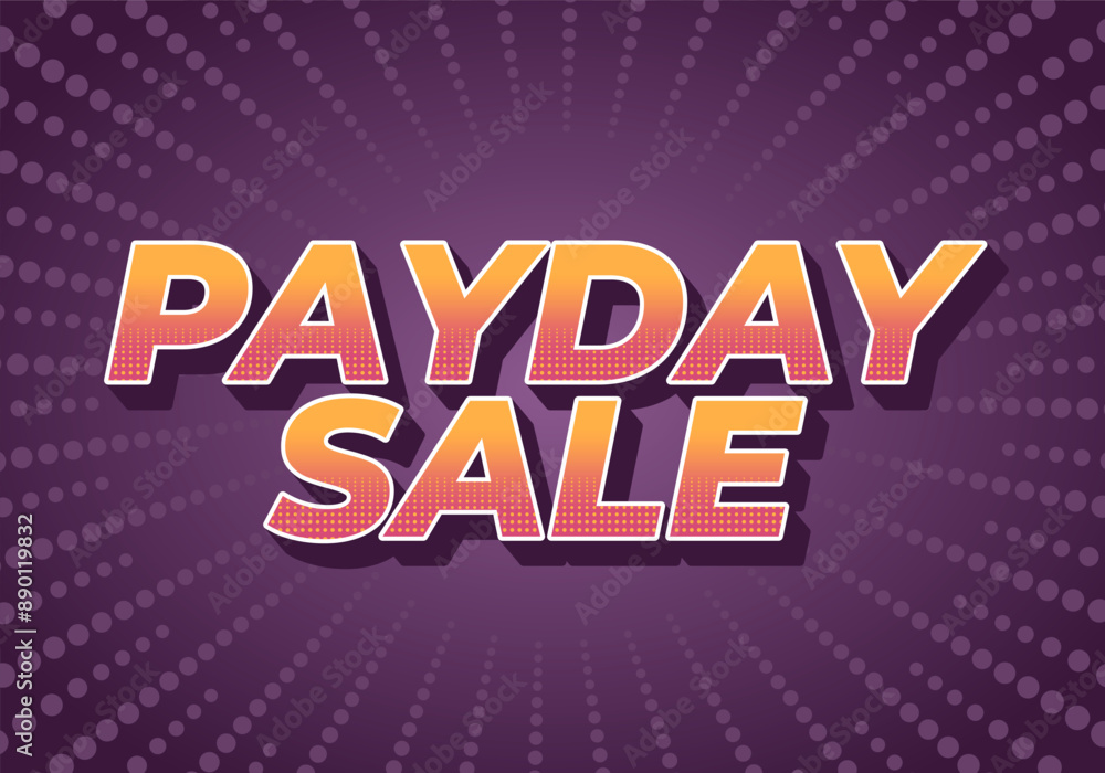 Obraz premium Payday sale. Text effect in 3D style with eye catching colors
