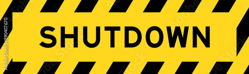 Yellow and black color with line striped label banner with word shutdown