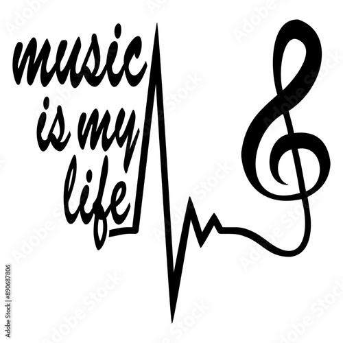 Music is my Life Quote Saying Text Clef Note Pulse Heartbeat Frequency ECG French Violin Treble Musical Bass Instrument Sound Love Icon Symbol Design	