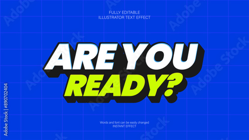 Editable vector text effect with 'Are You Ready?' slogan on blue background