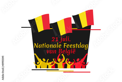 Translate: July 21, National Day of Belgium.  National Day Belgium (Nationale Feestdag van Belgi) Vector Illustration. Suitable for greeting card, poster and banner. photo