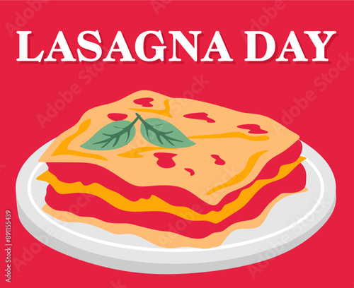 Happy lasagna day with delicious lasagna