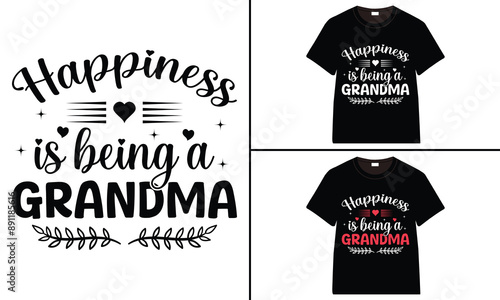 Happiness Is Being a Grandma T-shirt, grandparents day, typography, grandfather, grandmother t shirt design
