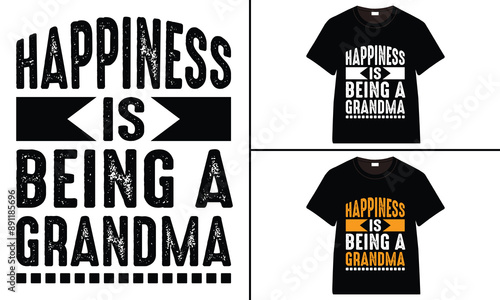 Happiness Is Being a Grandma T-shirt, grandparents day, typography, grandfather, grandmother t shirt design
