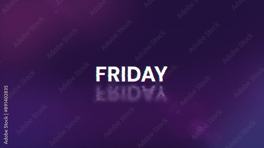 Friday text with screen effects of technological failures. Spectacular screen glitch with various kinds of interference. Looped Friday text with screen effects of technological failures. Spectacular screen glitch with various kinds of interference. Looped