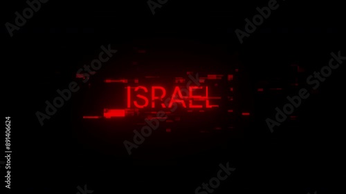 Israel text with screen effects of technological failures. Spectacular screen glitch with various kinds of interference. Looped