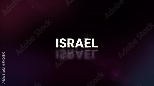 Israel text with screen effects of technological failures. Spectacular screen glitch with various kinds of interference. Looped