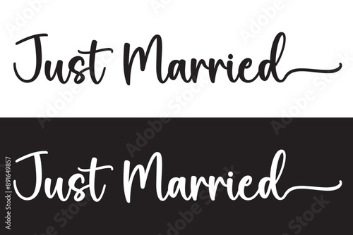 Just Married, Just Married caligraphy, Wedding, Bridesmaid, Wedding Party, Bachelorette Instant Download in eps 10.