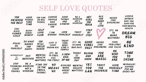 Self love and self care positive inspirational psychological quotes,  hand drawn calligraphy, lettering, sayings. Mental health vector hand drawn thoughts, good vibes vector illustration
