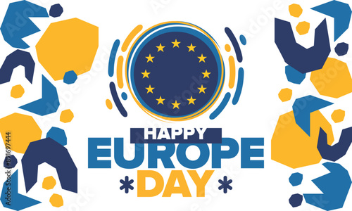 Europe Day. Annual public holiday in May. Is the name of two annual observance days - 5 May by the Council of Europe and 9 May by the European Union. Poster, card, banner and background. Vector
