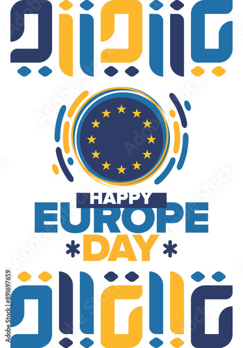 Europe Day. Annual public holiday in May. Is the name of two annual observance days - 5 May by the Council of Europe and 9 May by the European Union. Poster, card, banner and background. Vector
