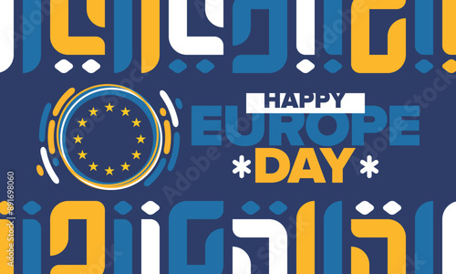 Europe Day. Annual public holiday in May. Is the name of two annual observance days - 5 May by the Council of Europe and 9 May by the European Union. Poster, card, banner and background. Vector