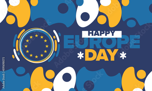 Europe Day. Annual public holiday in May. Is the name of two annual observance days - 5 May by the Council of Europe and 9 May by the European Union. Poster, card, banner and background. Vector