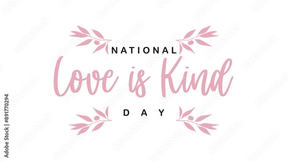 National Love is Kind Day Text Animation. Great for National Love is Kind Day Celebrations with transparent background, for banner, social media feed wallpaper stories National Love is Kind Day Text Animation. Great for National Love is Kind Day Celebrations with transparent background, for banner, social media feed wallpaper stories