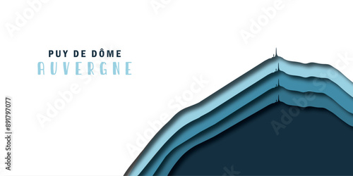 Puy de Dôme Auvergne. Minimalist Landscape Layered Blue Hills. Puy de Dôme illustration. 