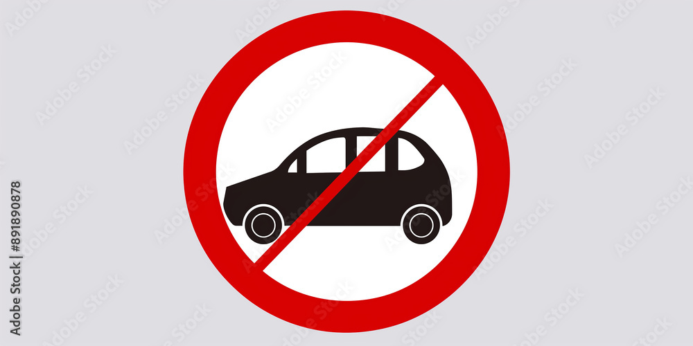 No cars sign prohibiting car traffic No cars sign prohibiting car traffic