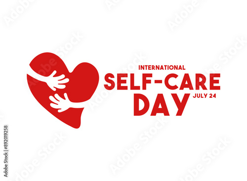 International Self-Care Day. July 24. White background. Flat design vector.