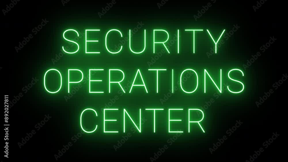 Flickering glowing green neon Security Operations Center sign animated black background Flickering glowing green neon Security Operations Center sign animated black background