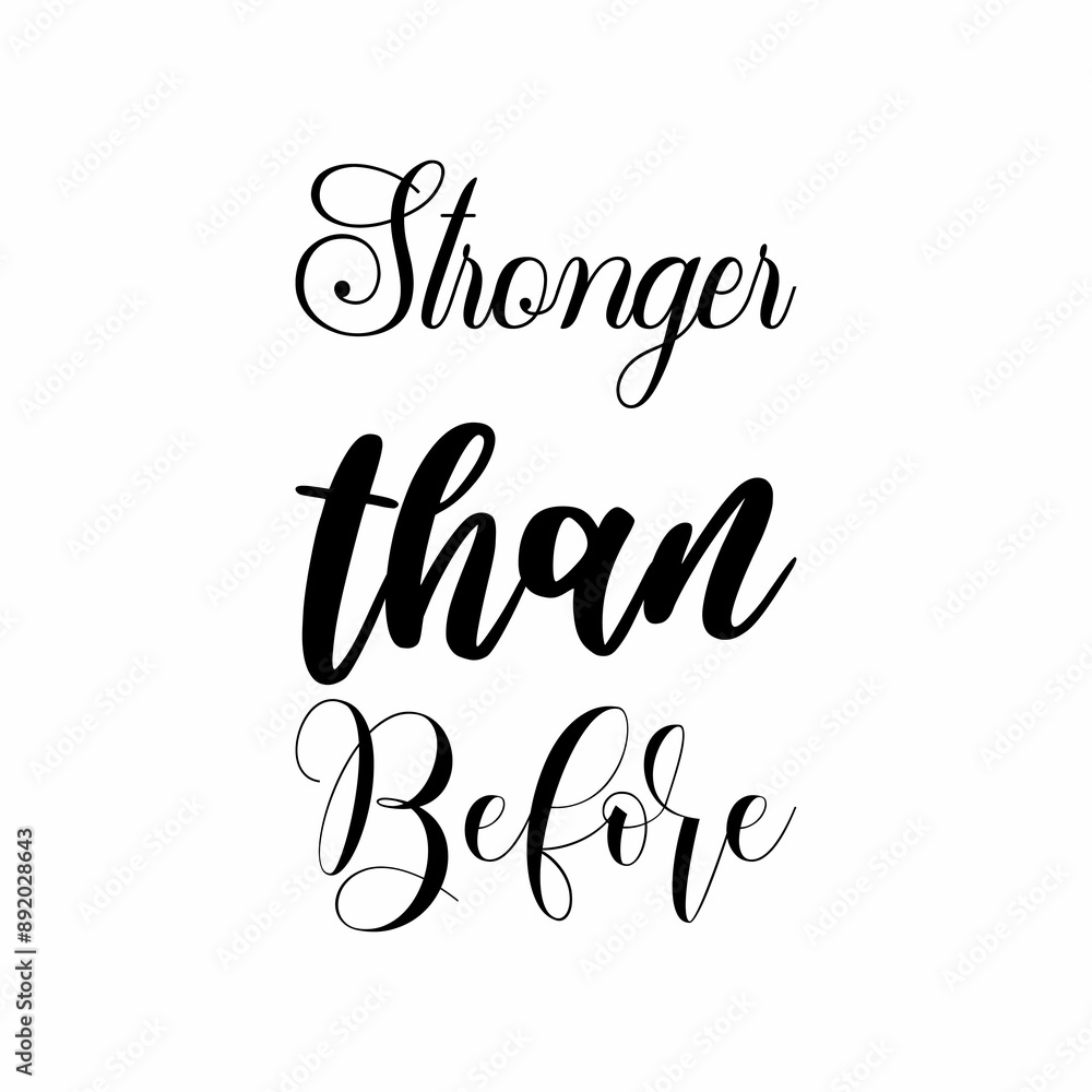 stronger than before black letter quote stronger than before black letter quote
