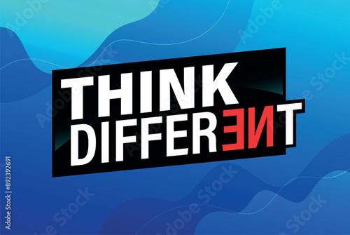 think different poster banner graphic design icon logo sign symbol social media website coupon

