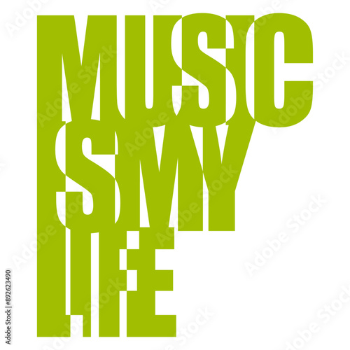Music is my Life Green Letters Saying Quote Text Clef Note French Violin Treble Musical Bass Instrument Sound Love Icon Symbol Design