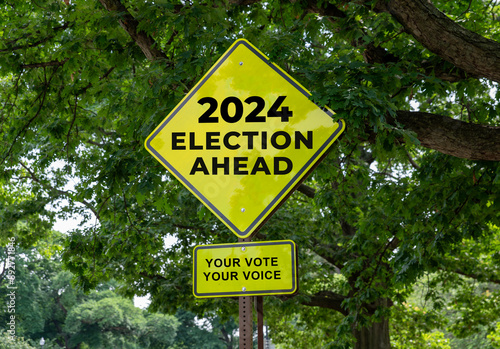 Street Sign 2024 election ahead, your vote your choice message in Washington DC