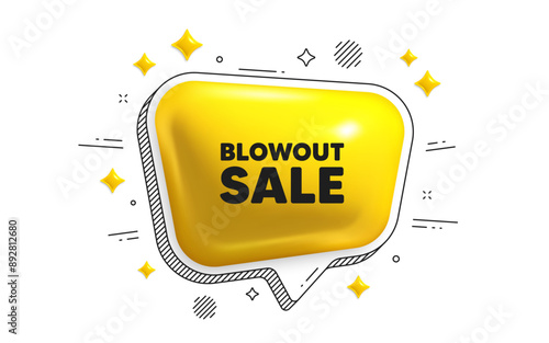 Blowout sale tag. Chat speech bubble 3d icon. Special offer price sign. Advertising discounts symbol. Blowout sale chat message. Speech bubble banner with stripes. Yellow text balloon. Vector