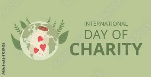 International day of charity template. Text with planet Earth and donation box background. Vector illustration.