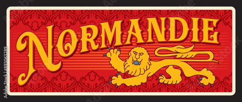 Normandie french region, France retro travel plate, vector vintage card and sticker with lion coat of arms. Retro travel tin sign or old welcome poster and postcard souvenirs from France destination