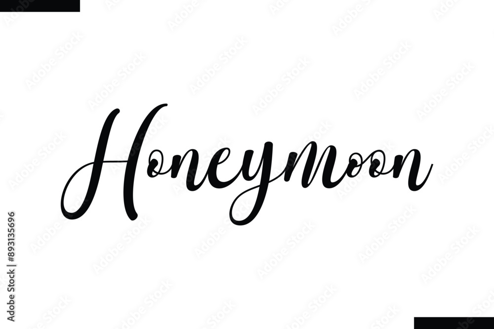 Honeymoon Travel Saying Typography Text