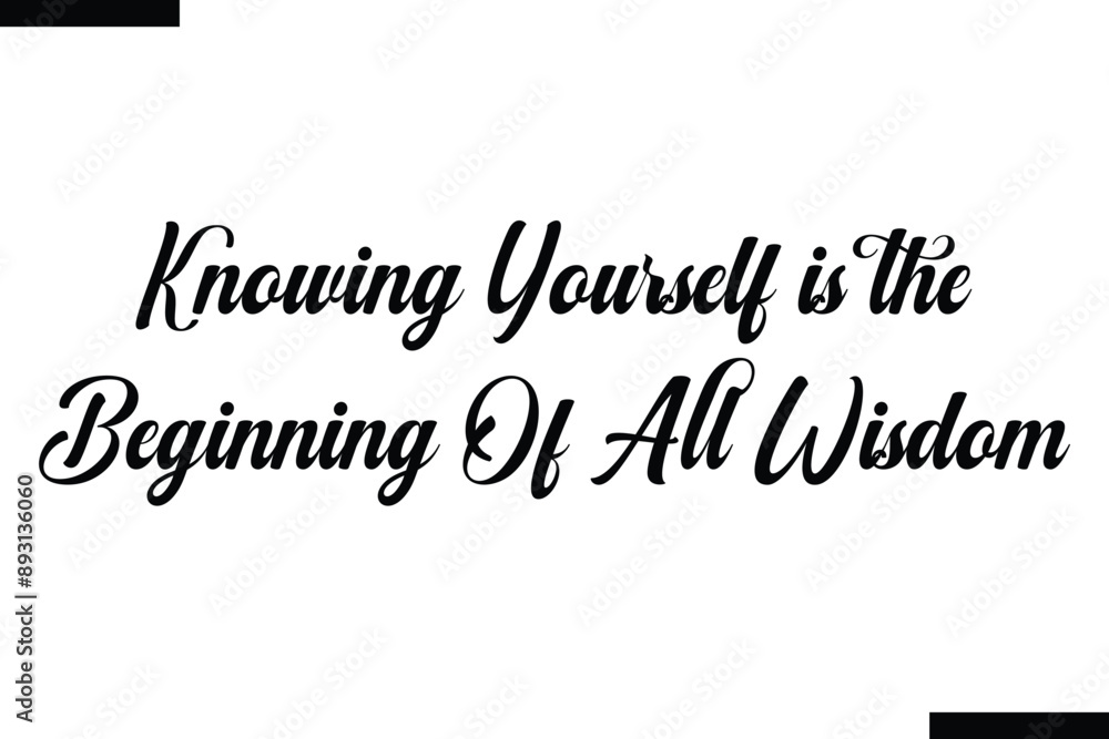 Fototapeta premium Knowing yourself is the beginning of all wisdom Travel Saying Typography Text