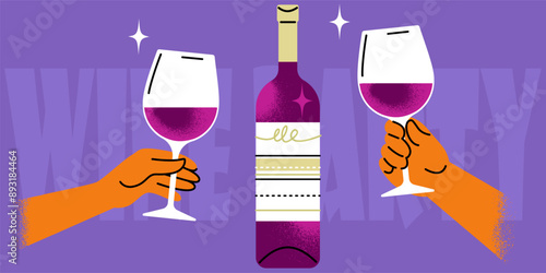 bright poster with the inscription "Wine party". bottle of red wine and a pair of hands holding glasses. flat pattern with texture. stock vector illustration. EPS 10.