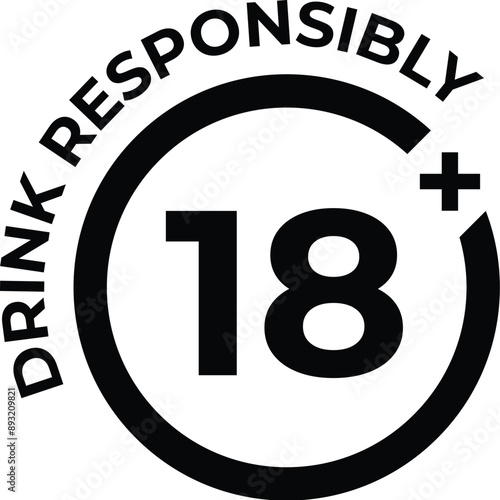 drink responsibly, responsible drinking, drink responsibly design, circle design drink responsibly, 18+ design, 18+, over 18, over 18 design