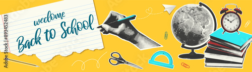 Vibrant trendy vector collage set on yellow background features notebook paper with phrase welcome Back to School, globe, alarm clock on stack of books, paper plane, and various school supplies.
