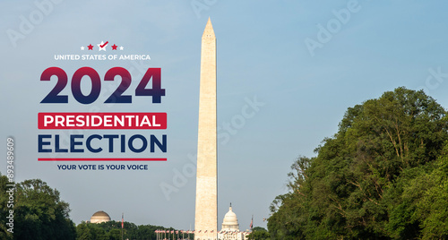 2024 Presidential Election poster with Washington Memorial view