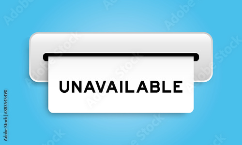 White coupon banner with word unavailable from machine on blue color background