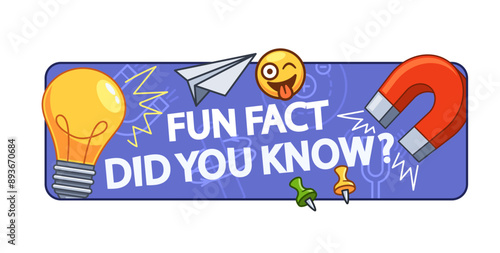 Colorful Banner With Fun Fact Did You Know Text And Cartoon Icons Including Light Bulb, Paper Plane, Magnet, And Emojis