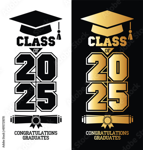 Lettering Class of 2025 for greeting, invitation card. Text for graduation design, congratulation event, T-shirt, party, high school or college graduate. Illustration, vector on transparent and black 