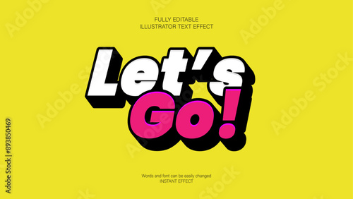 Editable vector text effect with 'Let's Go!' slogan on yellow background