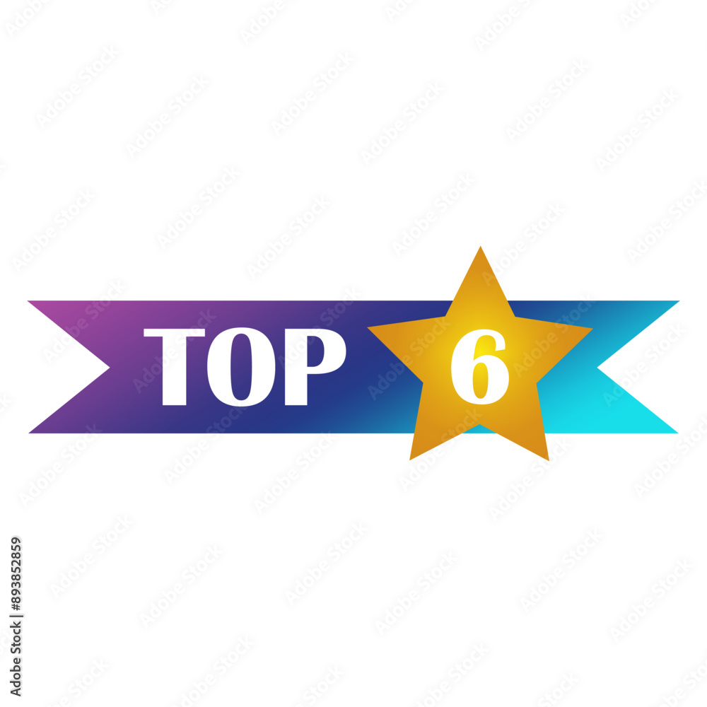 Fototapeta premium Top six banner. Golden star 6 badge. Gradient ribbon vector. Ranking award symbol.