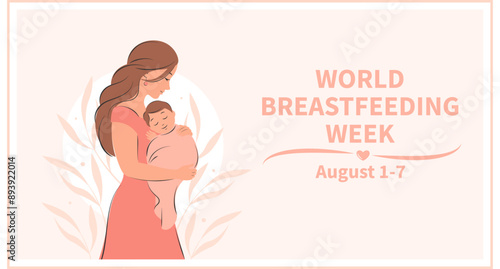 World Breastfeeding Week. Woman and baby. Banner about breastfeeding and motherhood. Vector illustration.
